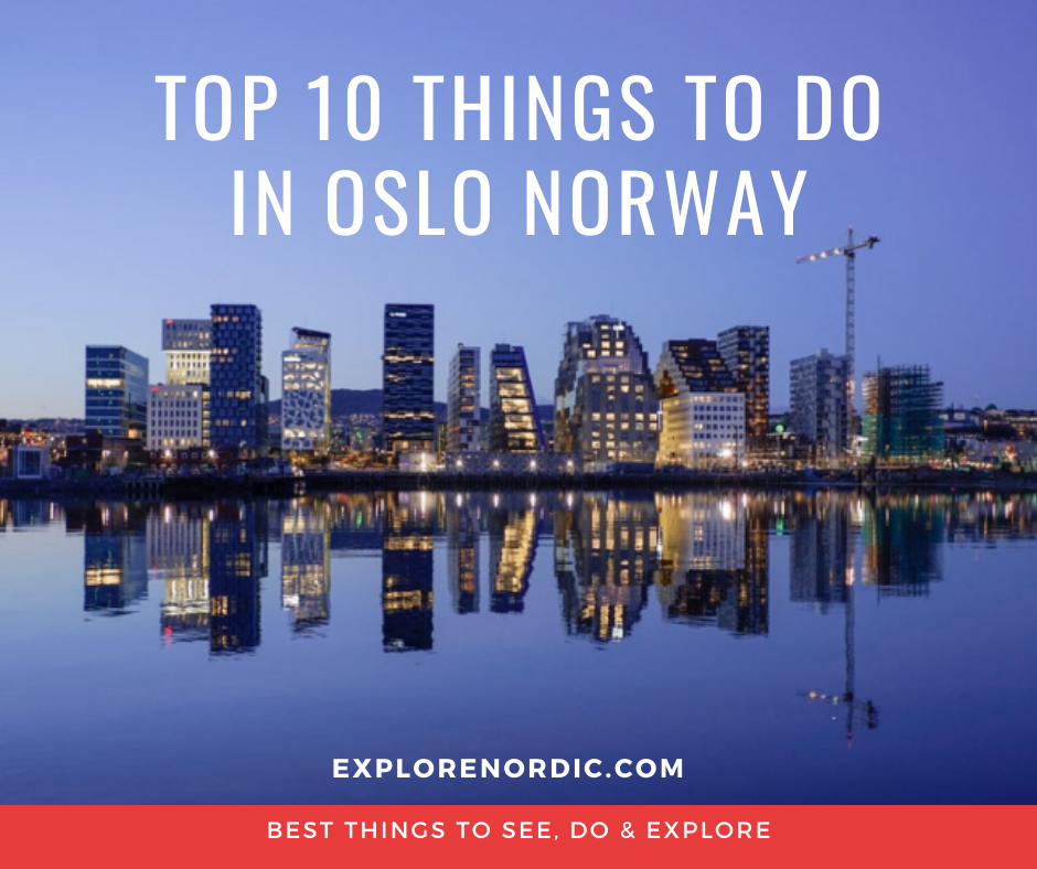 places to visit in oslo norway